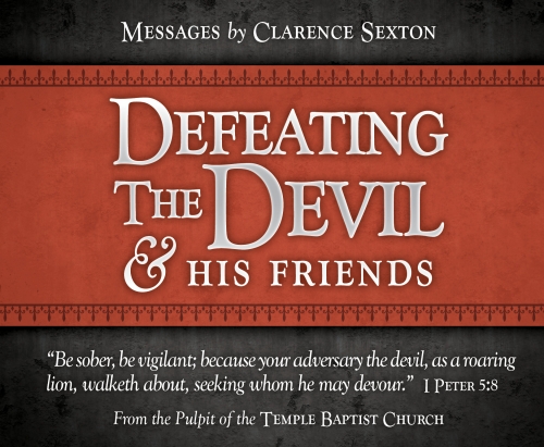 Defeating The Devil And His Friends -Volume 1- Audio Cd Set